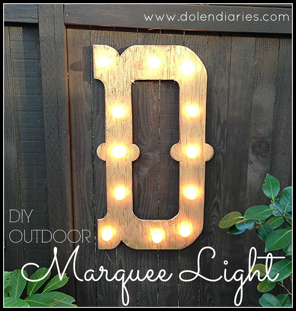 DIY Outdoor Marquee Letter {Dolen Diaries}